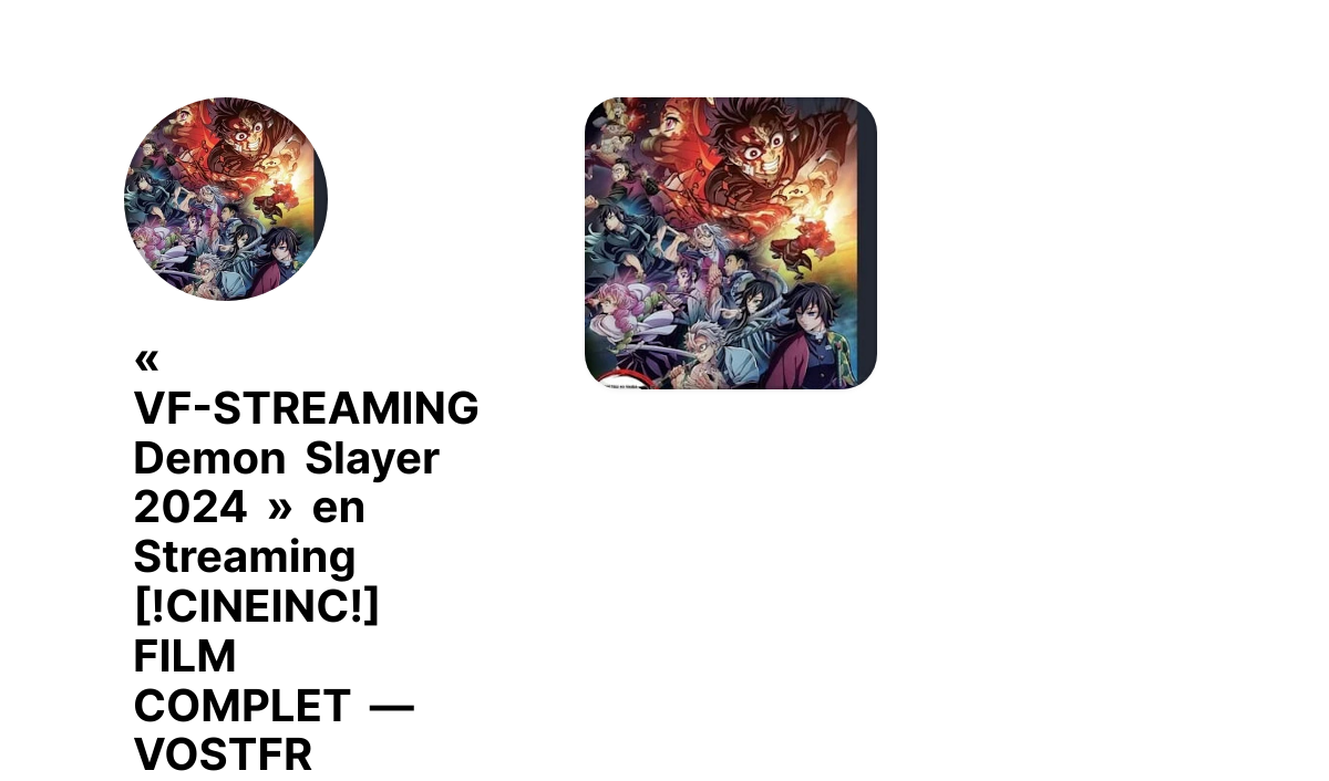 « VFSTREAMING Demon Slayer 2024 » en Streaming [!CINEINC!] FILM