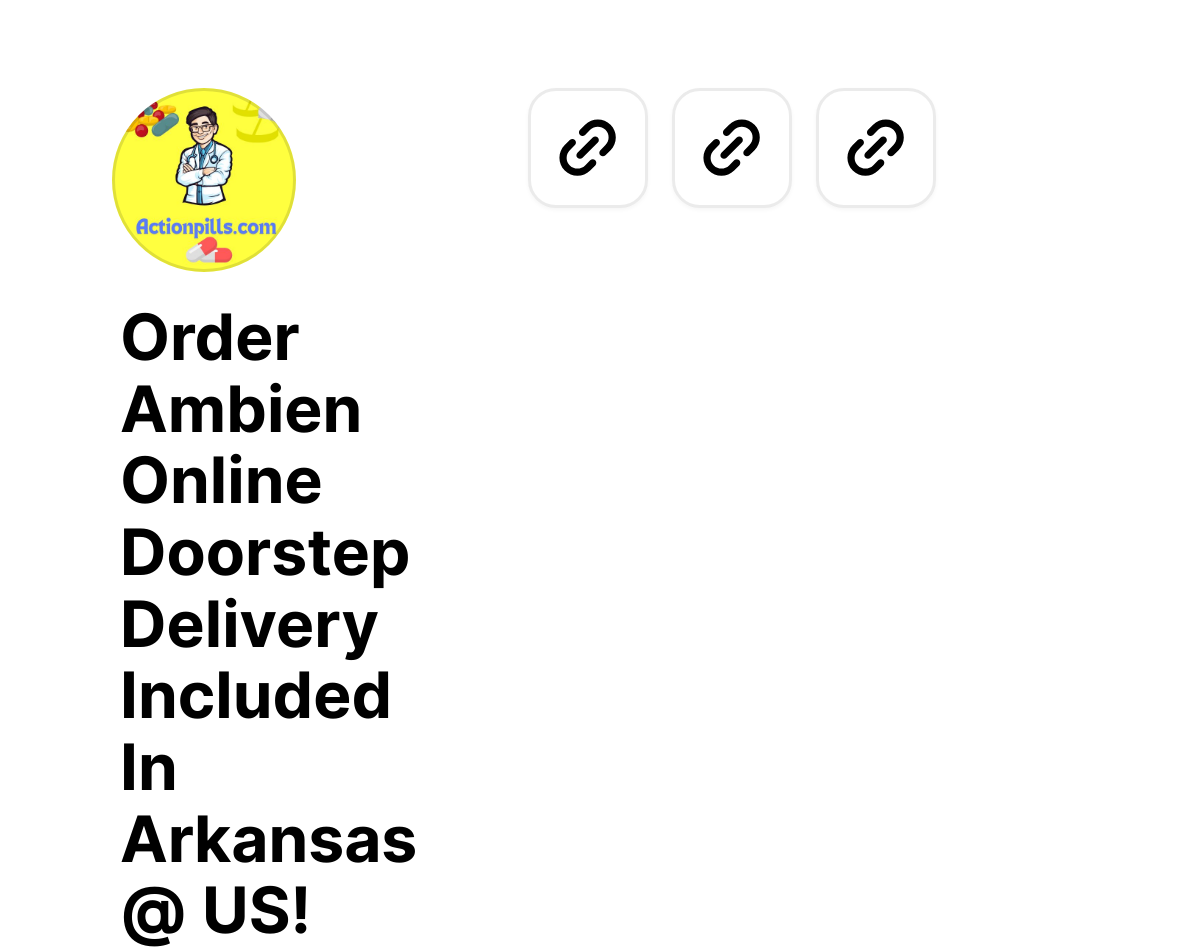 Order Ambien Online Doorstep Delivery Included In Arkansas @ US!