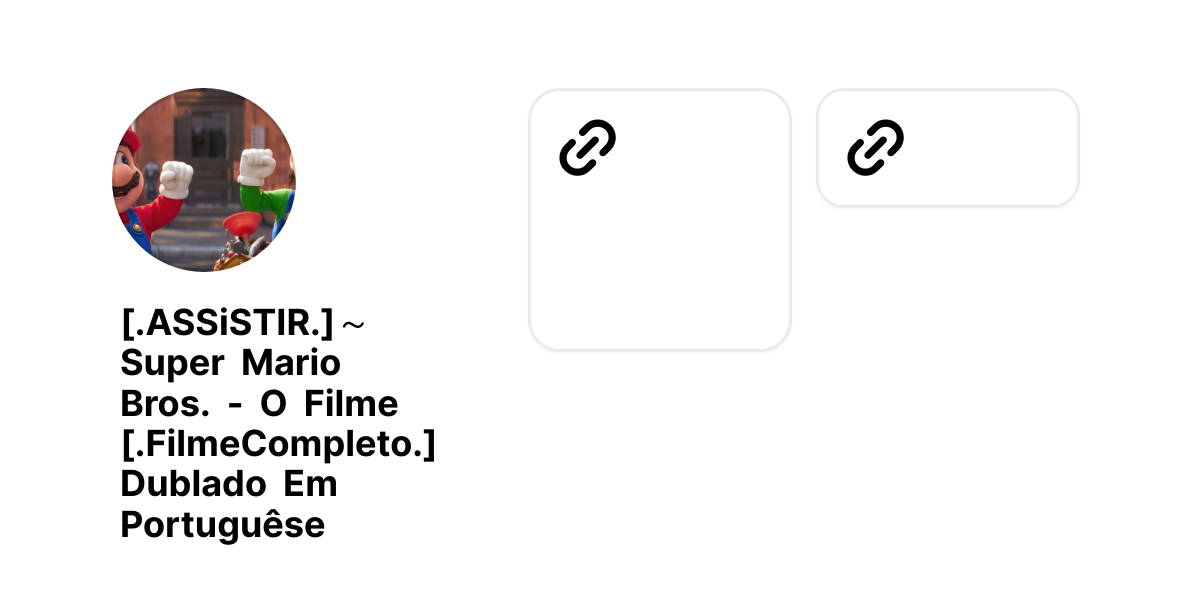 [.ASSiSTIR.]～ Super Mario Bros. - O Filme [.FilmeCompleto.] Dublado Em Portuguêse thumbnail