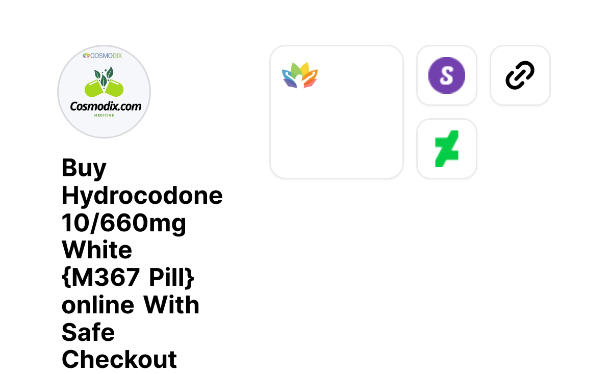 Buy Hydrocodone 10/660mg White {M367 Pill} online With Safe Checkout