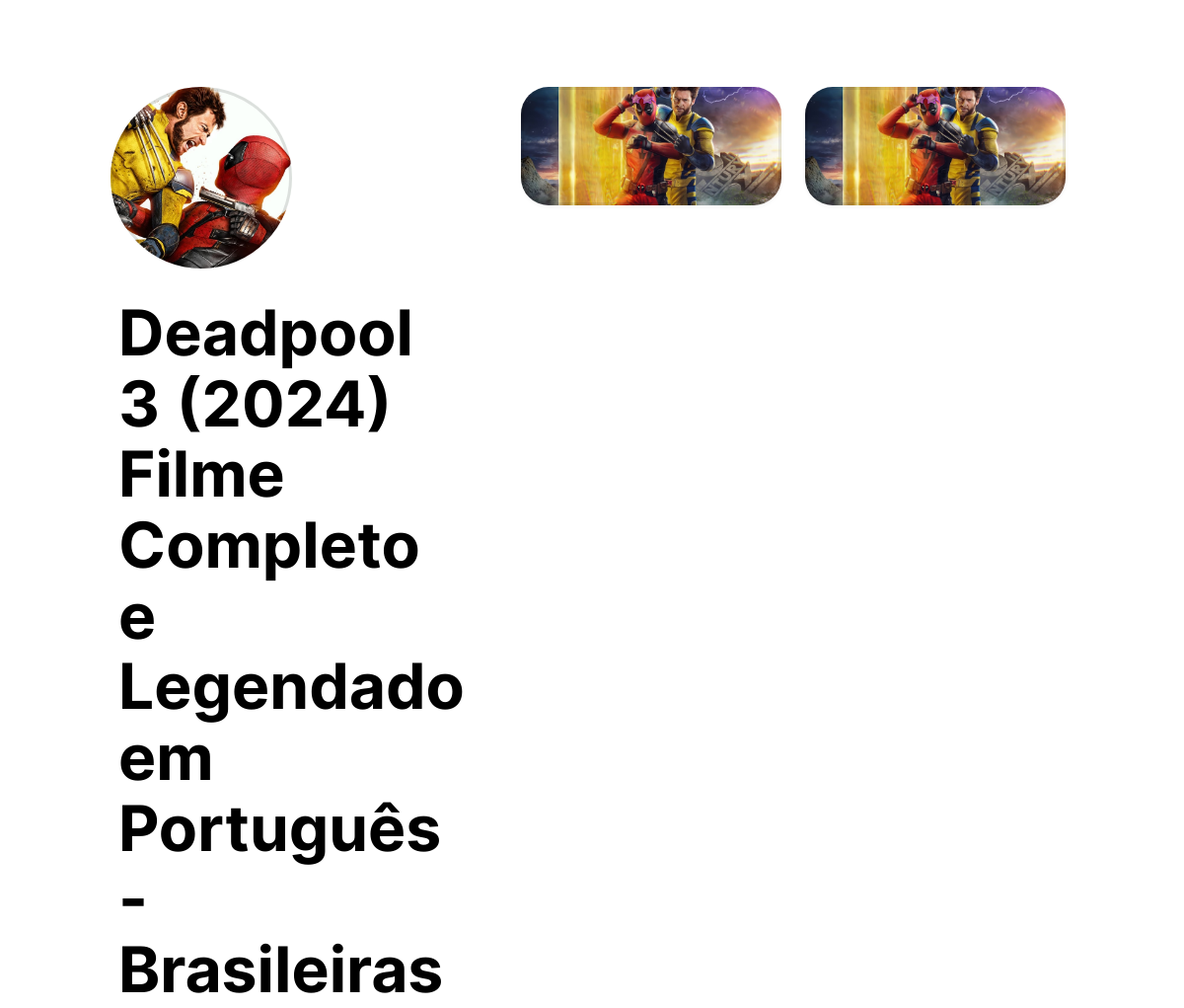 Deadpool 3 (2024) Filme Completo e Legendado em Português - Brasileiras