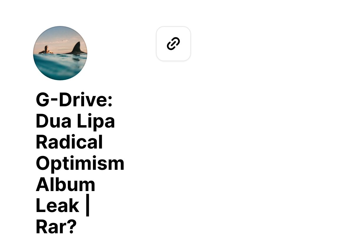 G-Drive: Dua Lipa Radical Optimism Album Leak | Rar?