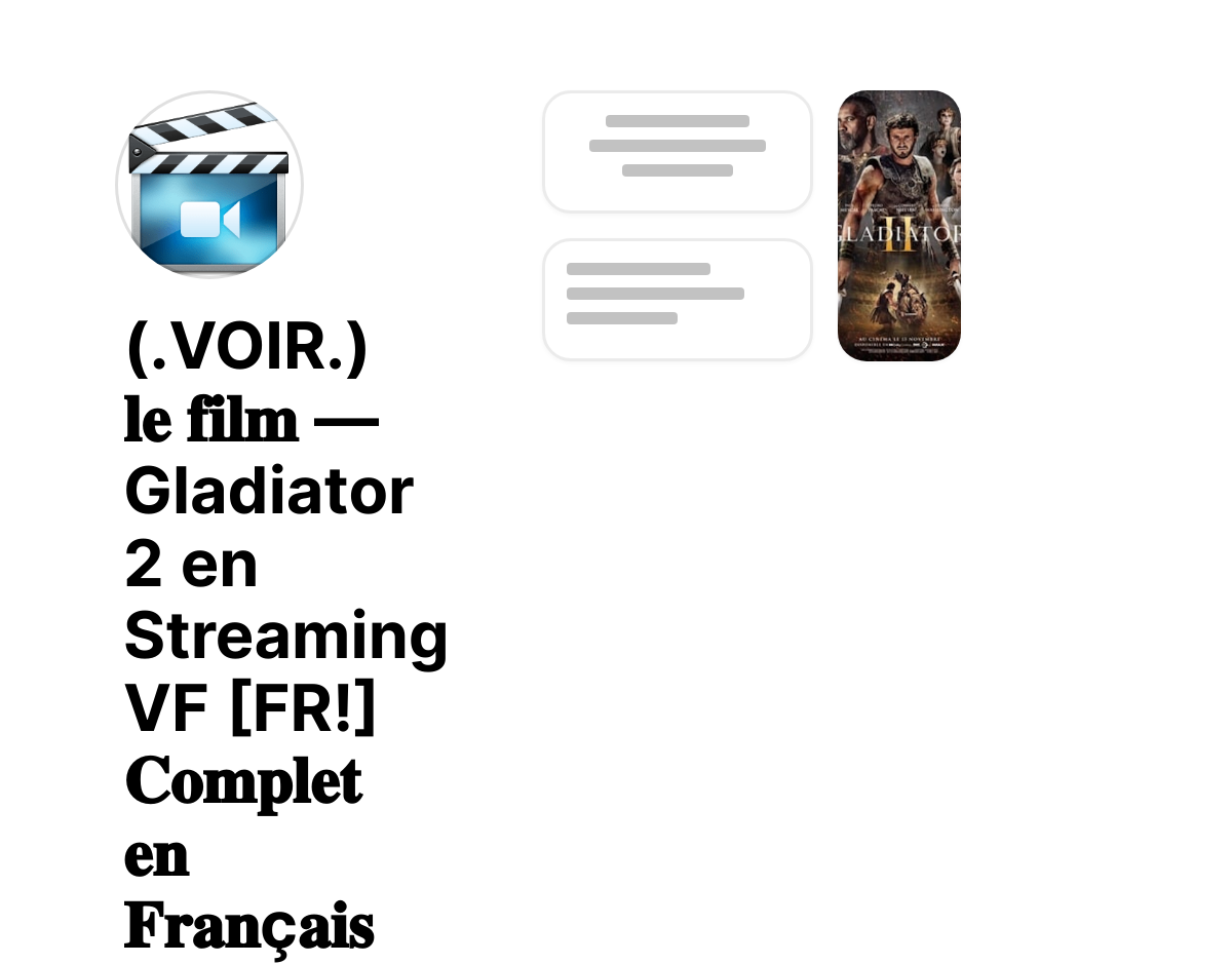 (.VOIR.) 𝐥𝐞 𝐟𝐢𝐥𝐦 — Gladiator 2 en Streaming VF [FR!] 𝐂𝐨𝐦𝐩𝐥𝐞𝐭 𝐞𝐧 𝐅𝐫𝐚𝐧ç𝐚𝐢𝐬