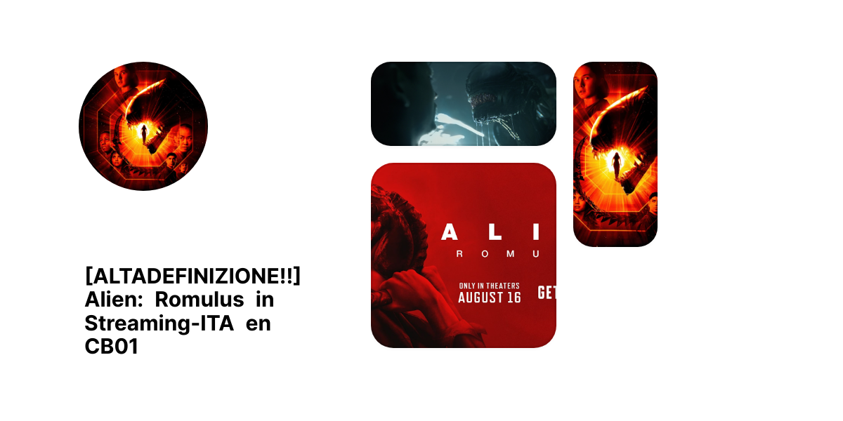 [ALTADEFINIZIONE!!] Alien: Romulus in Streaming-ITA en CB01 thumbnail