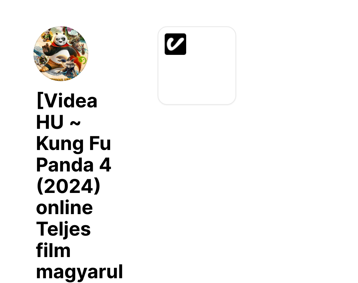 [Videa HU Kung Fu Panda 4 (2024) online Teljes film magyarul