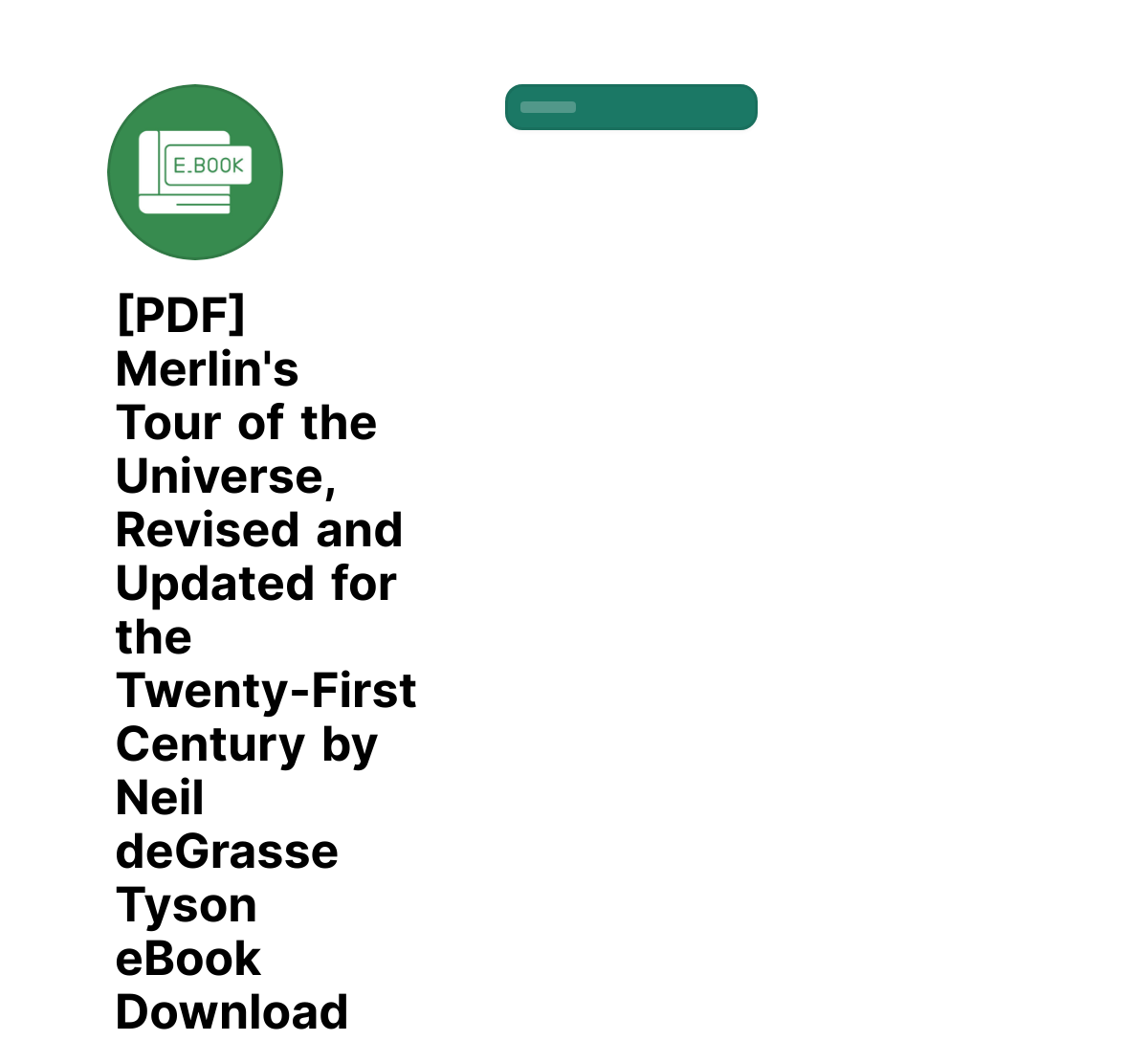 [PDF] Merlin's Tour of the Universe, Revised and Updated for the Twenty-First Century by Neil deGrasse Tyson eBook Download