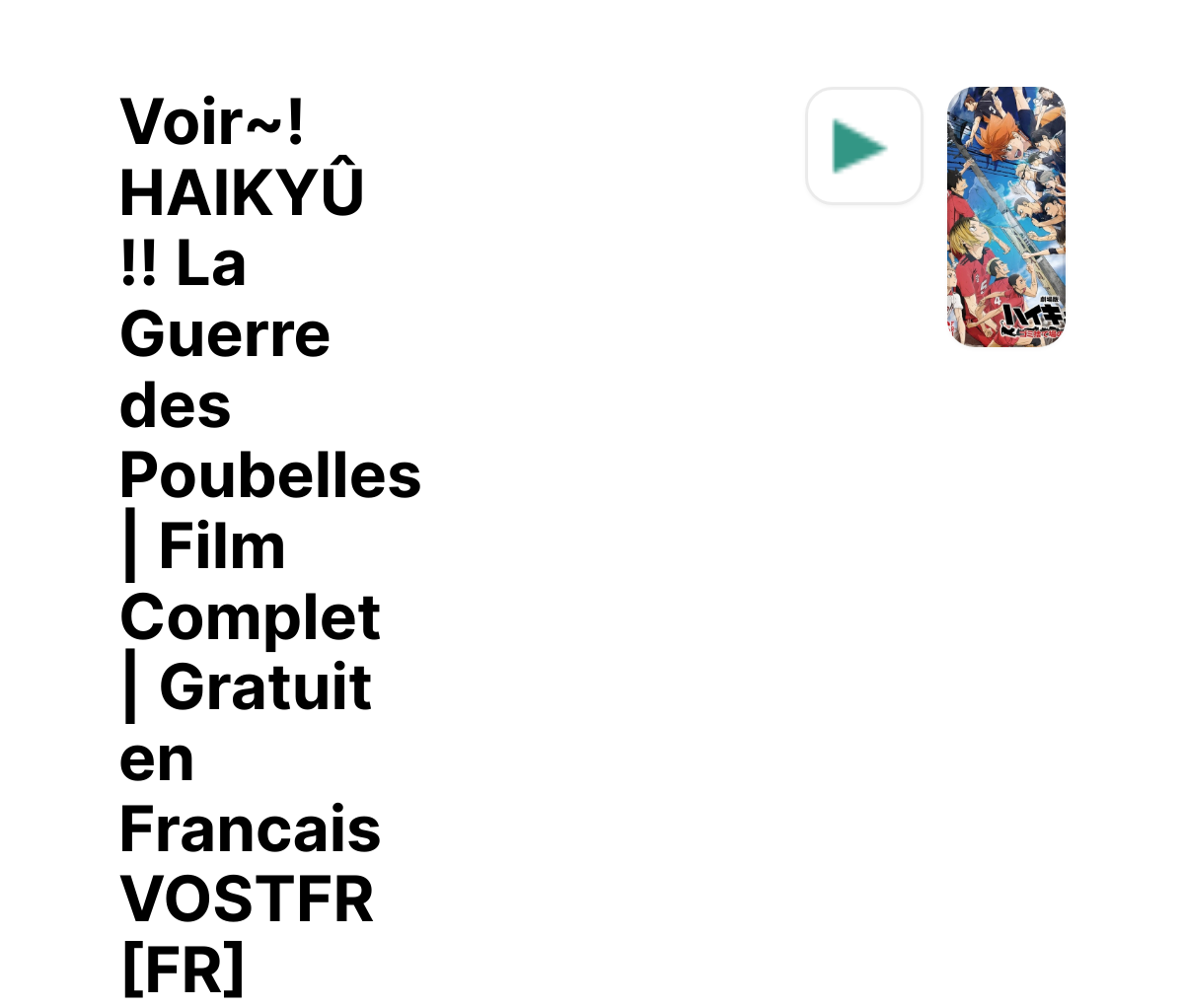 Voir~! HAIKYÛ !! La Guerre des Poubelles | Film Complet | Gratuit en  Francais VOSTFR [FR]