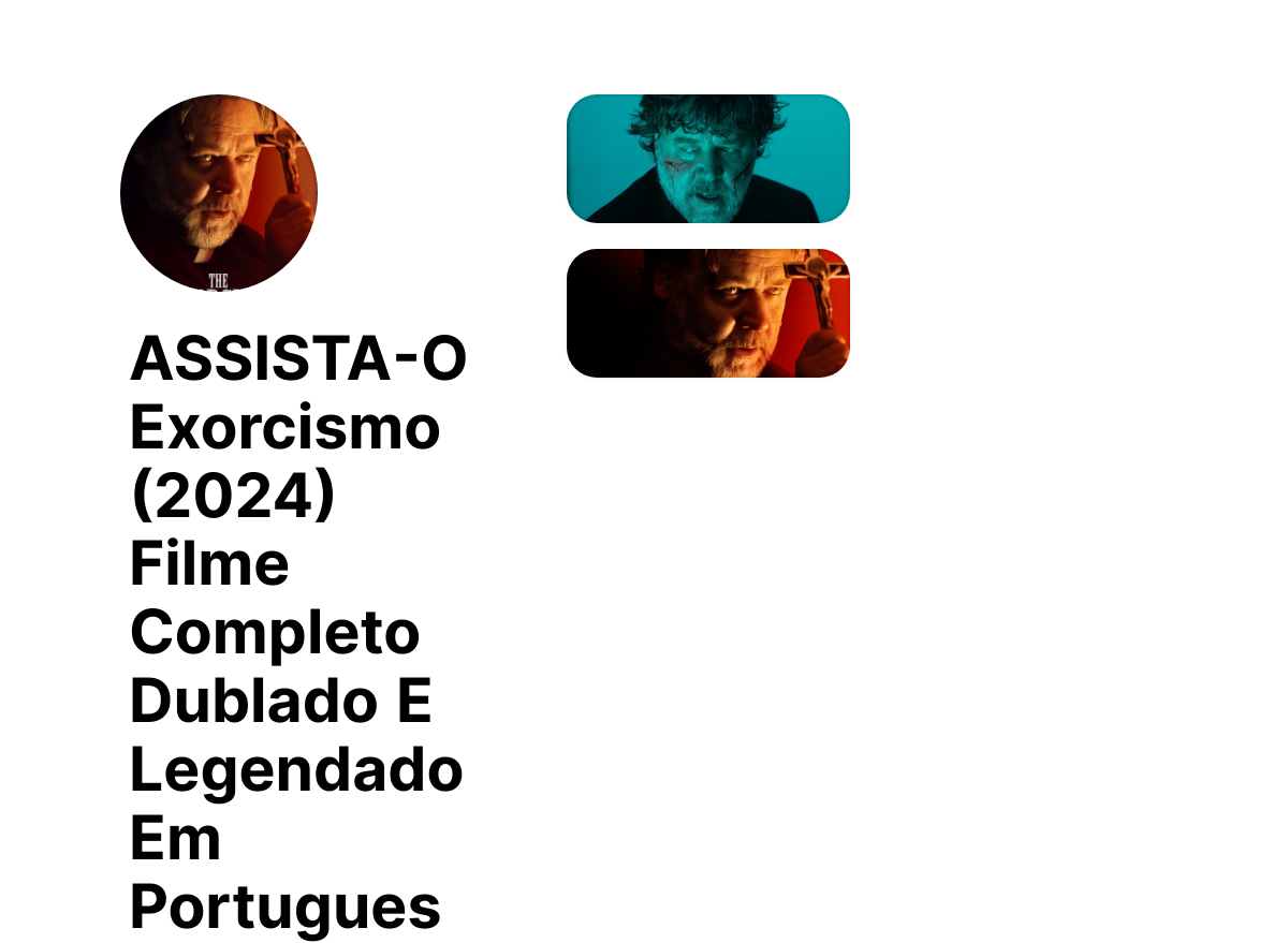 ASSISTA-O Exorcismo (2024) Filme Completo Dublado E Legendado Em Portugues thumbnail