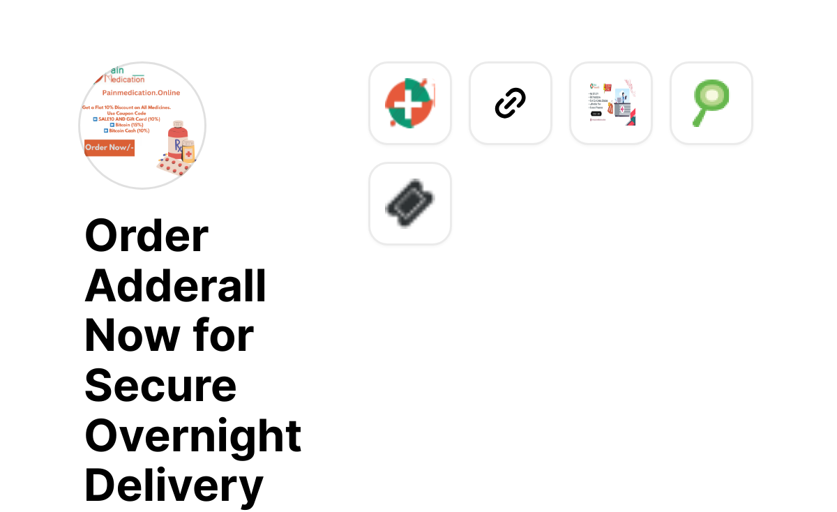 Order Adderall Now for Secure Overnight Delivery