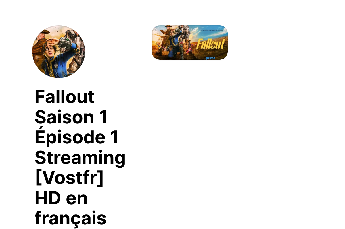 Fallout Saison 1 Épisode 1 Streaming [Vostfr] HD en français