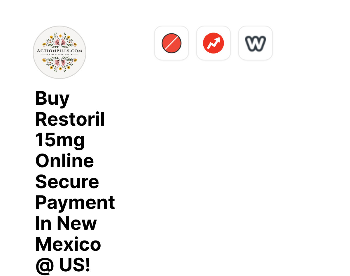 Buy Restoril 15mg Online Secure Payment In New Mexico @ US!