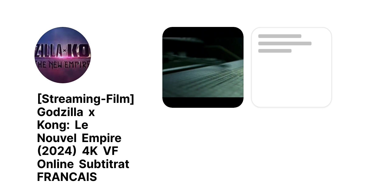 [StreamingFilm] Godzilla x Kong Le Nouvel Empire (2024) 4K VF Online