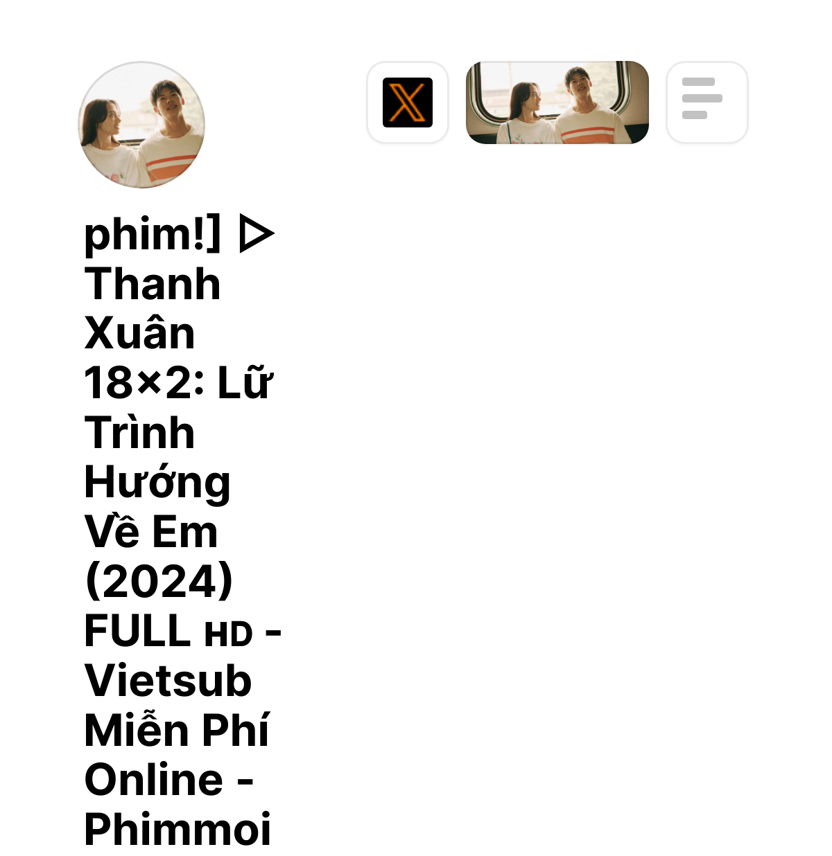 phim!] ▷ Thanh Xuân 18×2: Lữ Trình Hướng Về Em (2024) FULL ʜᴅ - Vietsub  Miễn Phí Online - Phimmoi