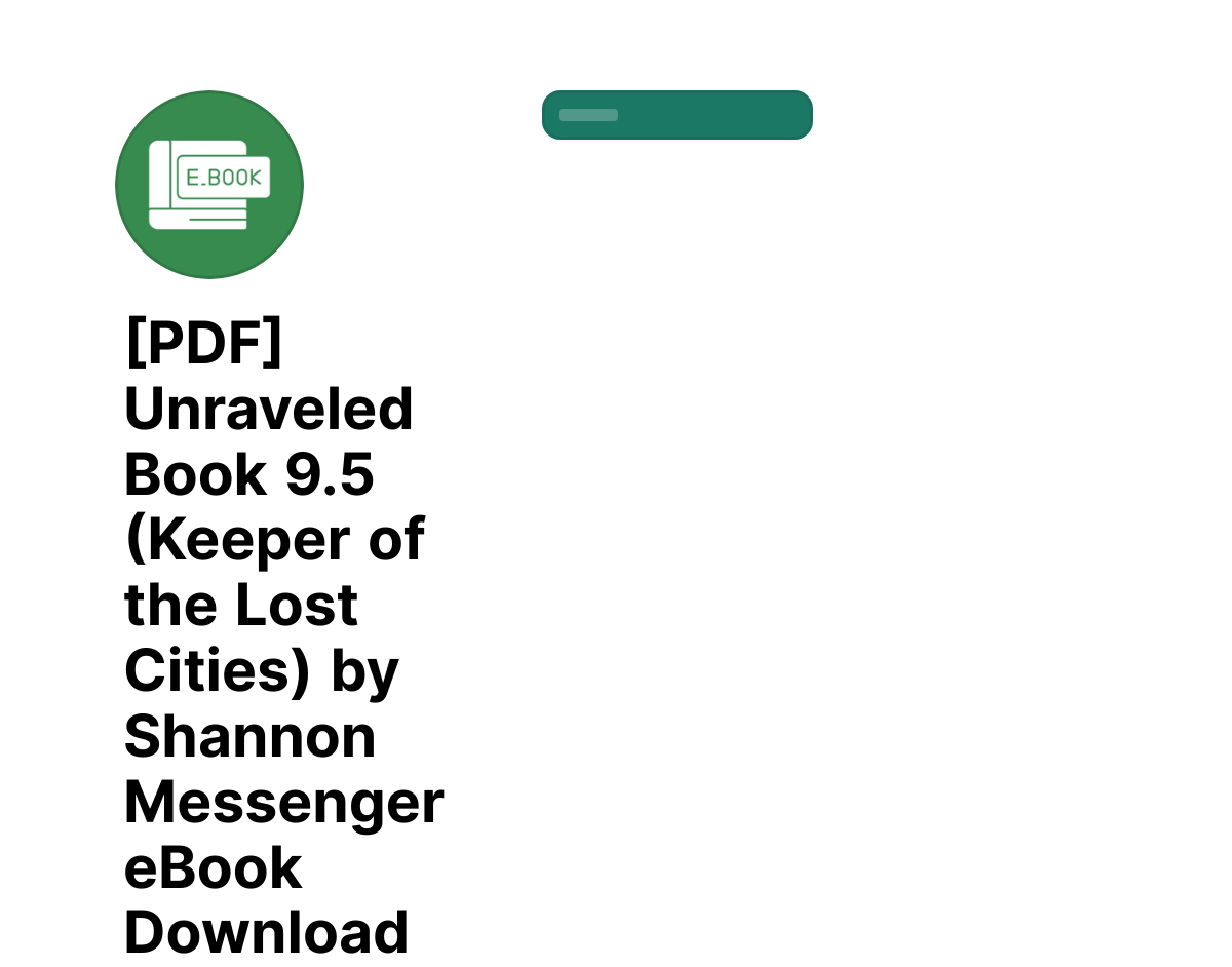 [PDF] Unraveled Book 9.5 (Keeper of the Lost Cities) by Shannon Messenger eBook Download