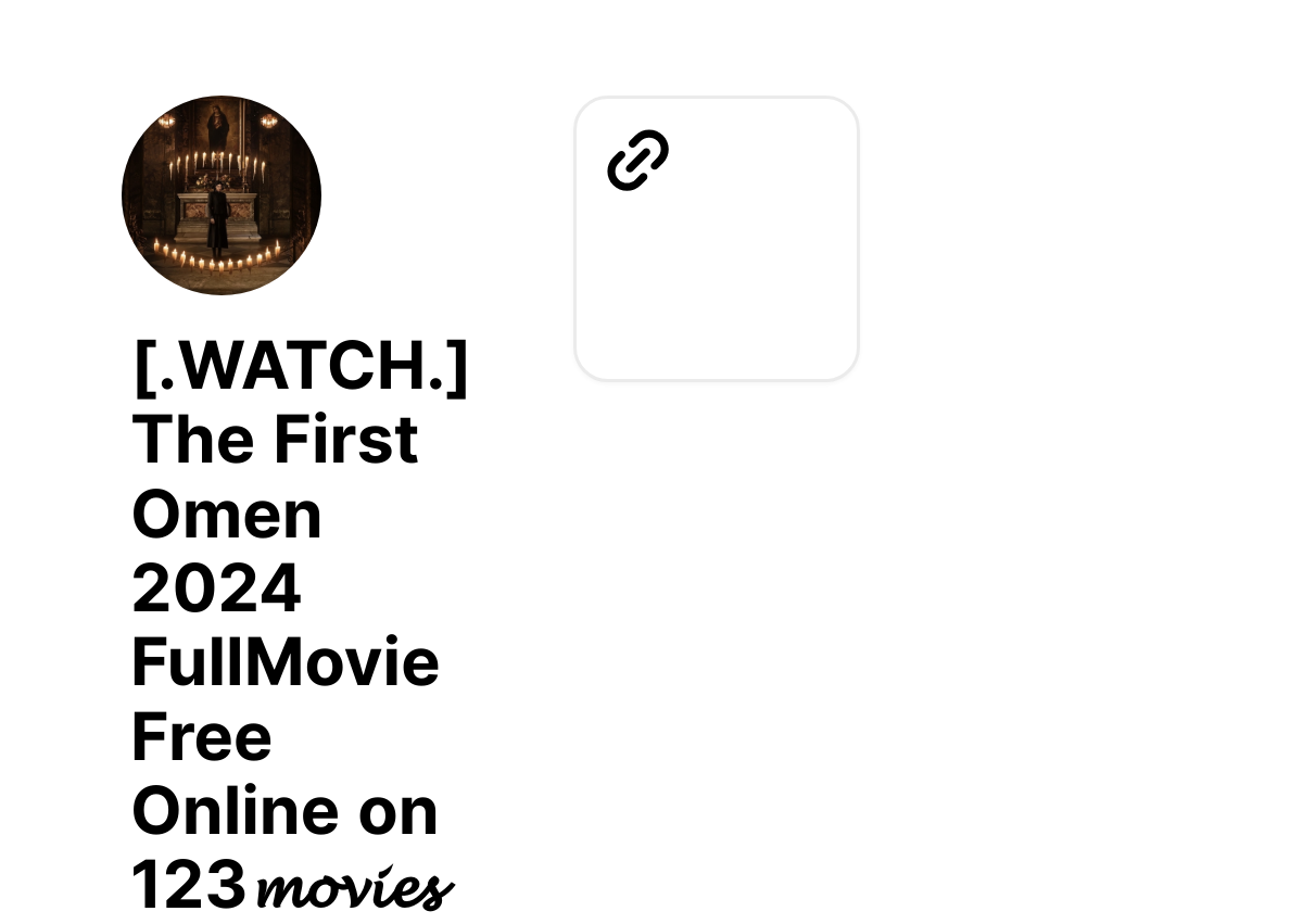 [.WATCH.] The First Omen 2024 FullMovie Free Online on 123𝓶𝓸𝓿𝓲𝓮𝓼