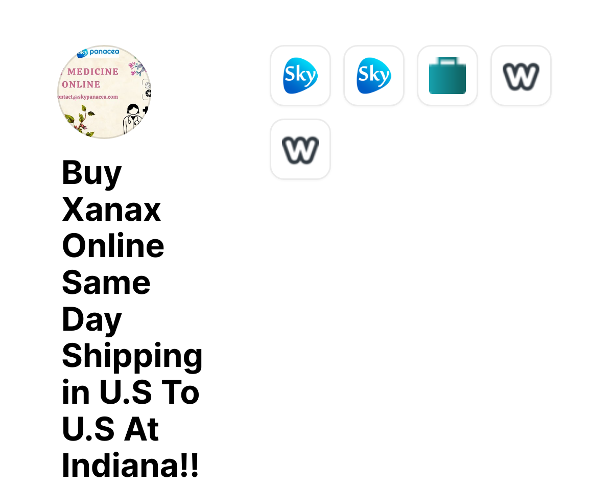 Buy Xanax Online Same Day Shipping in U.S To U.S At Indiana!!